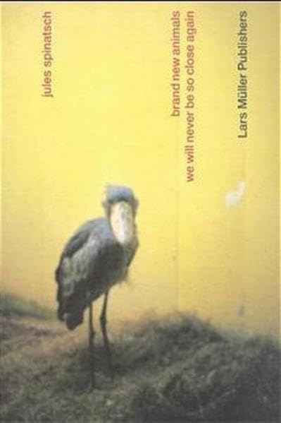 brand new animals - we will never be so close again: Dt. /Engl. Travel