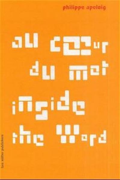 Au coeur du mot /Inside the Word: Franz./Engl. Architecture
