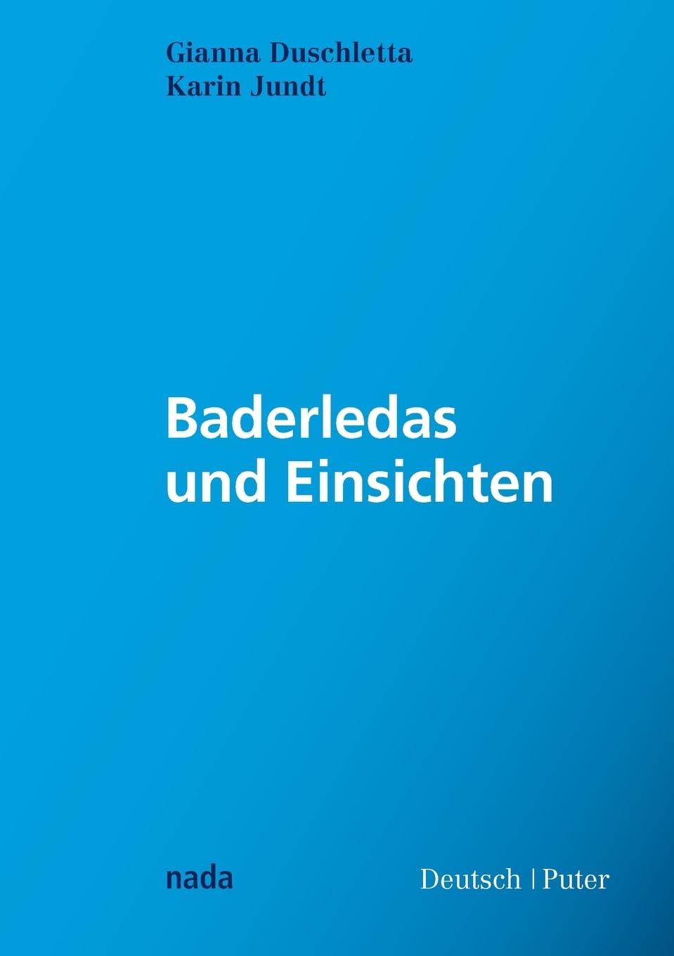 Product Image: Baderledas und Einsichten