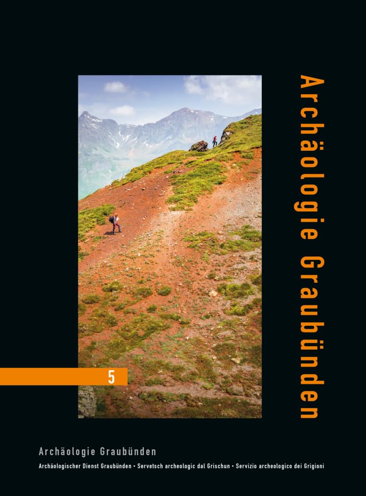 Archäologie Graubünden: Band 5 Natural Sciences