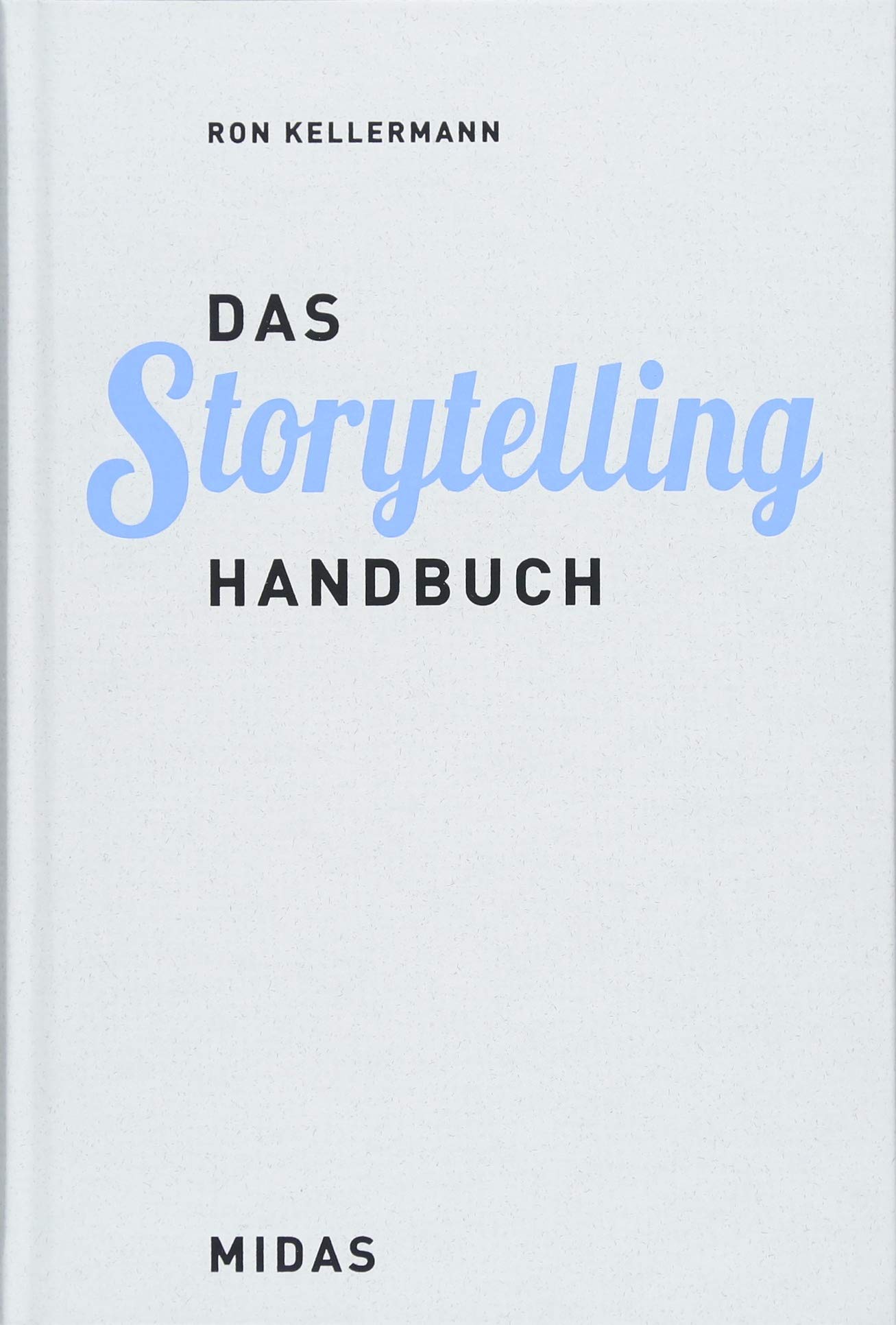 Das Storytelling-Handbuch Essays & Short Stories