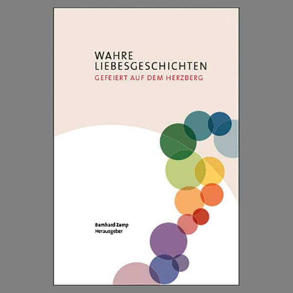 Wahre Liebesgeschichten: Gefeiert auf dem Herzberg Contemporary literature