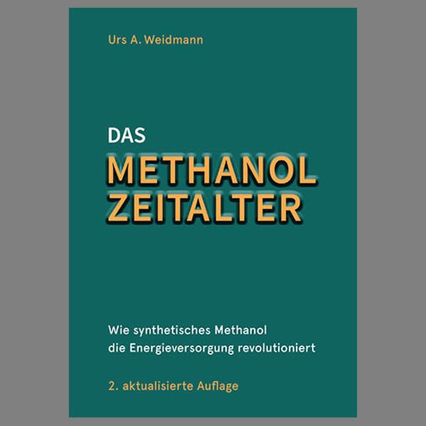 Das Methanol Zeitalter: 2. aktualisierte Auflage Natural Sciences
