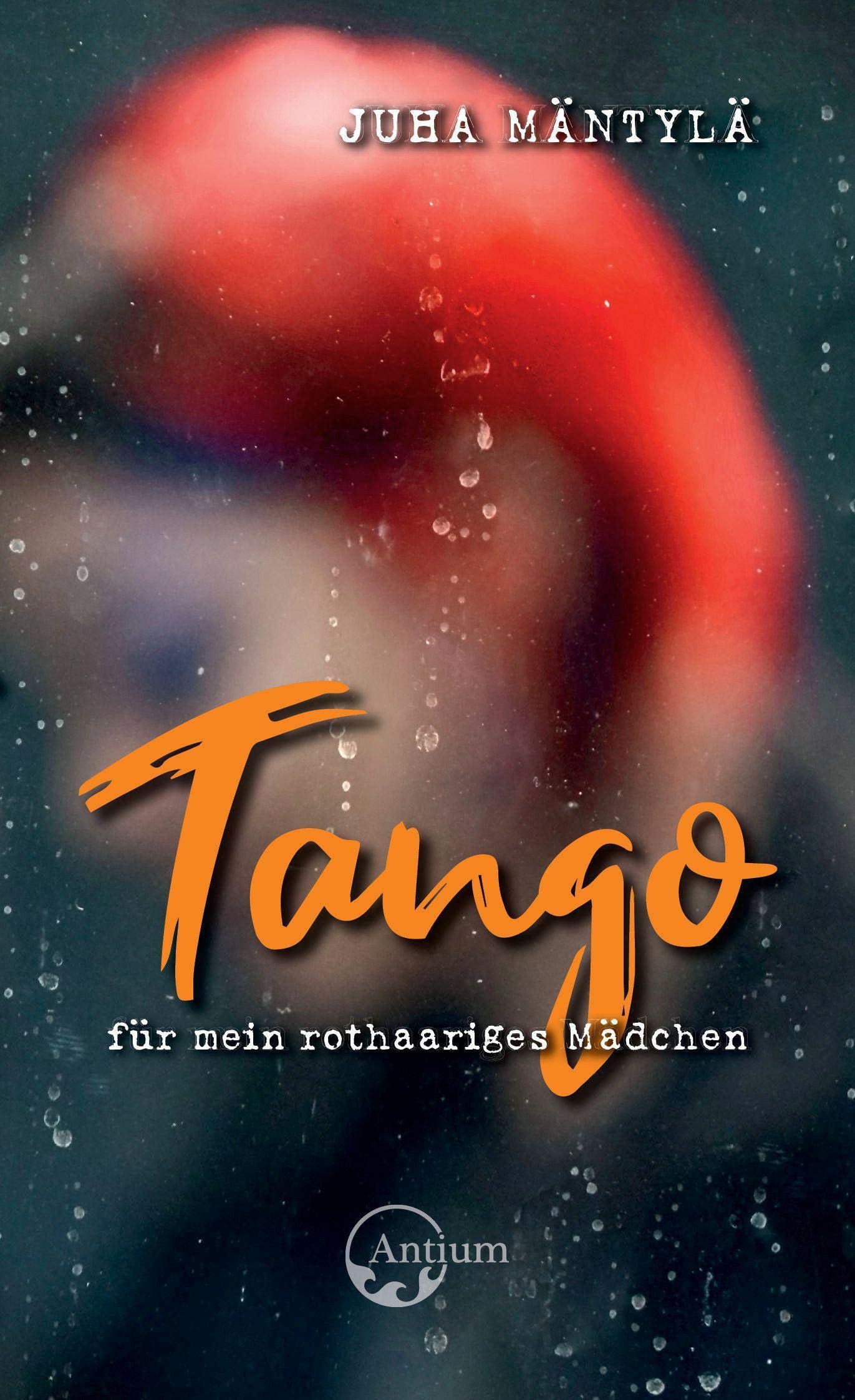 Tango für mein rothaariges Mädchen Contemporary literature