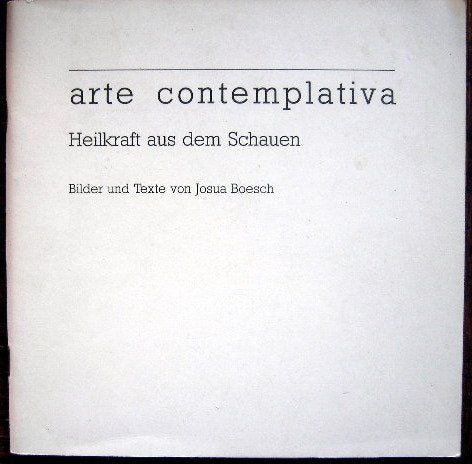 Arte contemplativa. Von der Heilkraft aus dem Schauen book