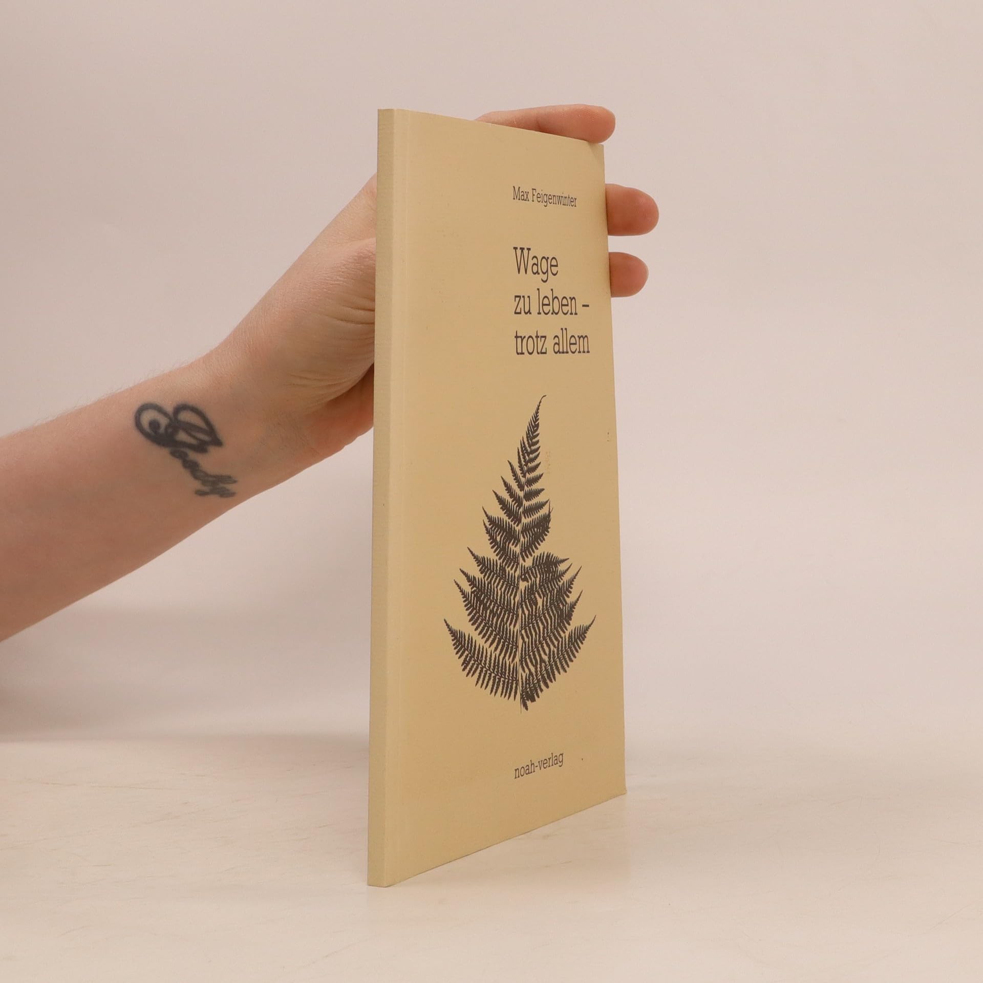 Wage zu leben - trotz allem Second hand books on Religion & Esotericism