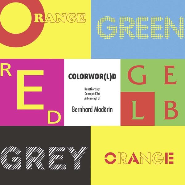 Colorwor(l)d: Kunstkonzept / Concept d'Art / Art-Concept of Film, Art & Culture