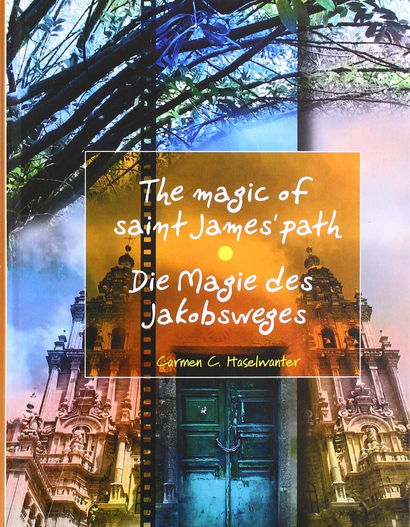 Die Magie des Jakobsweges / The magic of saint James' path: Das besondere Photo-, Notiz- & Tagebuch Leisure, Home & Garden