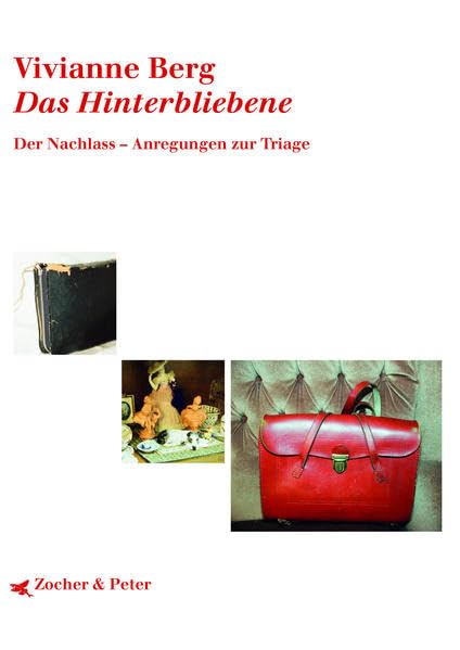 Das Hinterbliebene: Der Nachlass – Anregungen zur Triage Death & Mourning