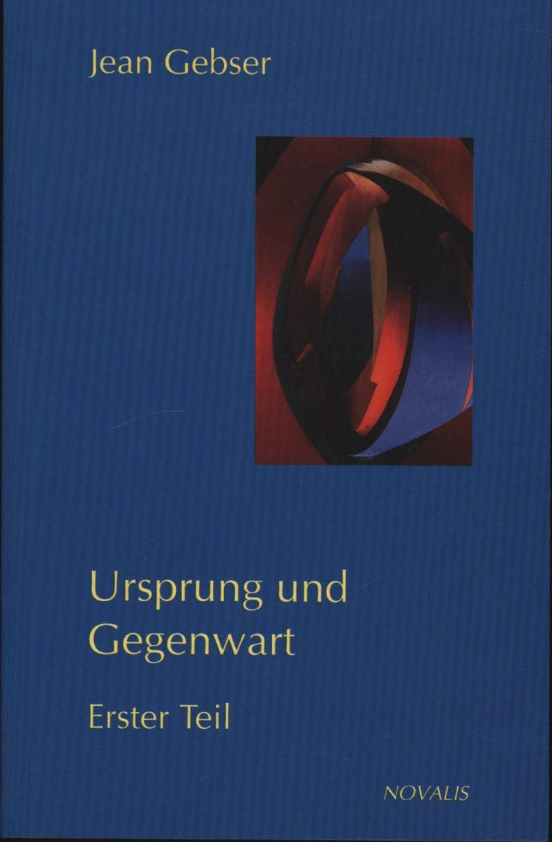 Gesamtausgabe 02. Ursprung und Gegenwart 1 Philosophy