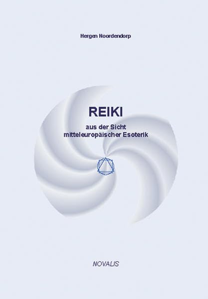 Reiki aus der Sicht mitteleuropäischer Esoterik Philosophy