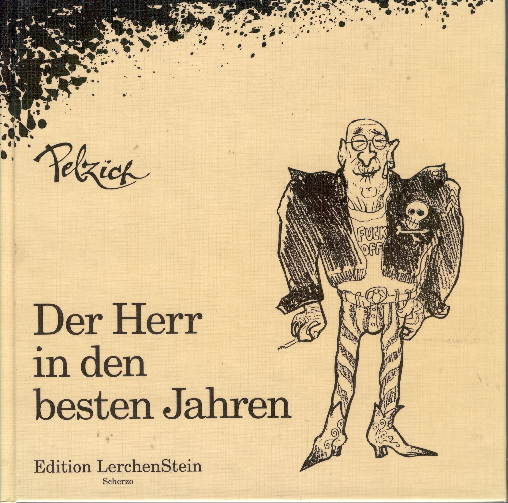 Der Herr in den besten Jahren: Ratschläge und Verhaltensregeln für den Mann im reifen Alter. Mit vielen wertvollen Tips z. Aufrechterhaltung e. jugendl. Erscheinungsbildes . . . Books