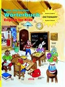 Mein allererstes Wörterbuch. English for Kids. Learning & Reference
