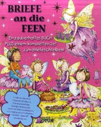 Briefe an die Feen: Ein zauberhaftes Buch PLUS einem kompletten Set zum Briefeschreiben!: Enth.: Geschichtenbuch, 10 Briefumschläge, 10 Bogen ... Postkarten, Gelstift, Bleistift, Radiergummi Essays & Short Stories