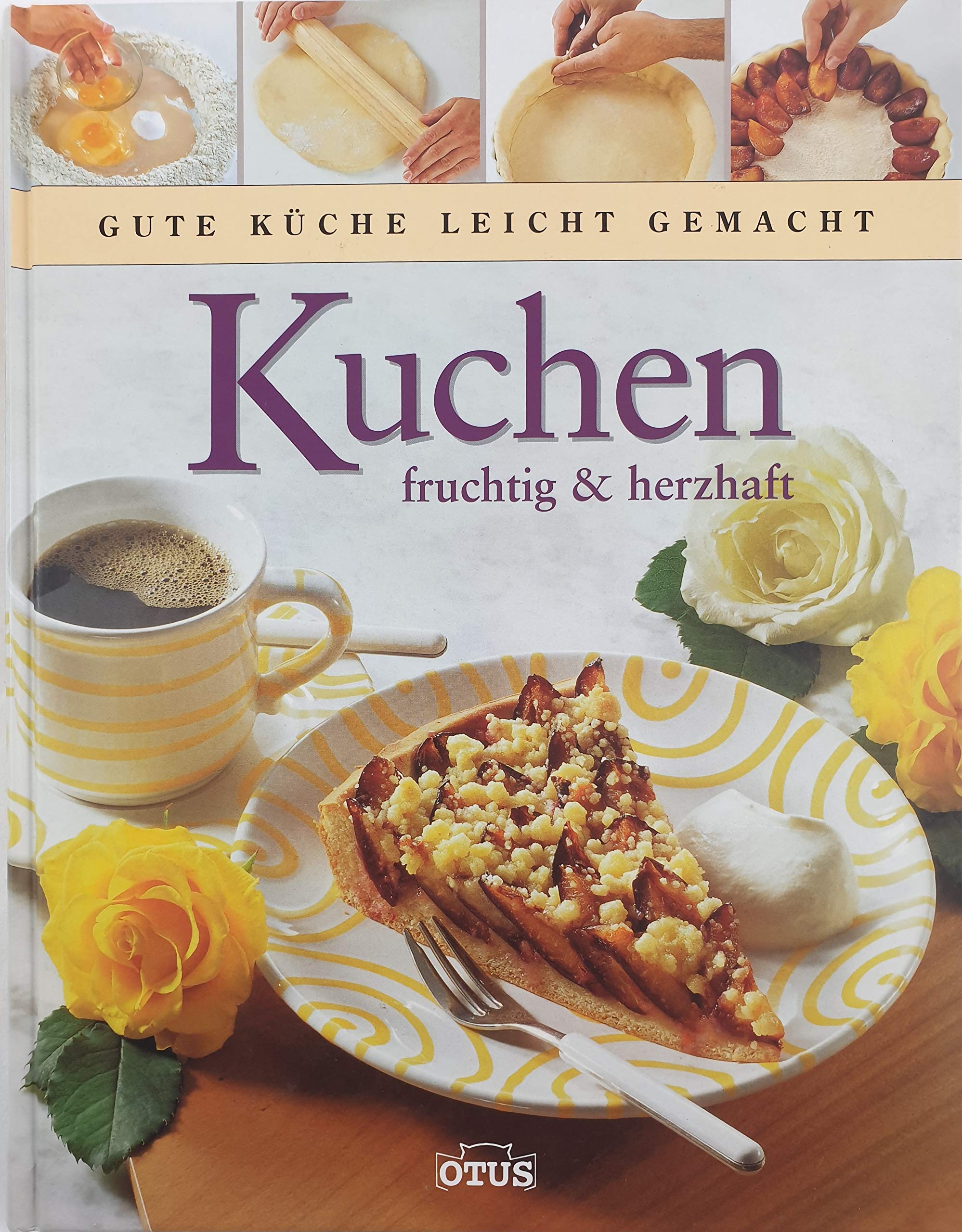 Kuchen fruchtig & herzhaft Leisure, Home & Garden