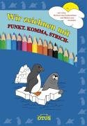 Wir zeichnen mit. PUNKT. KOMMA, STRICH- Books