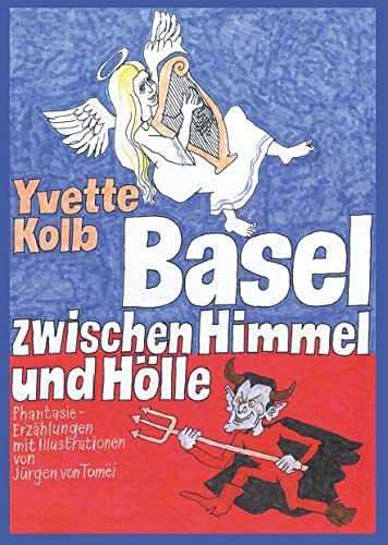 Basel zwischen Himmel und Hölle Contemporary literature