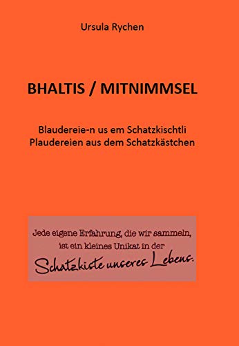 Bhaltis - Mitnimmsel Contemporary literature