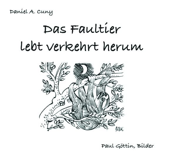 Das Faultier lebt verkehrt herum Contemporary literature