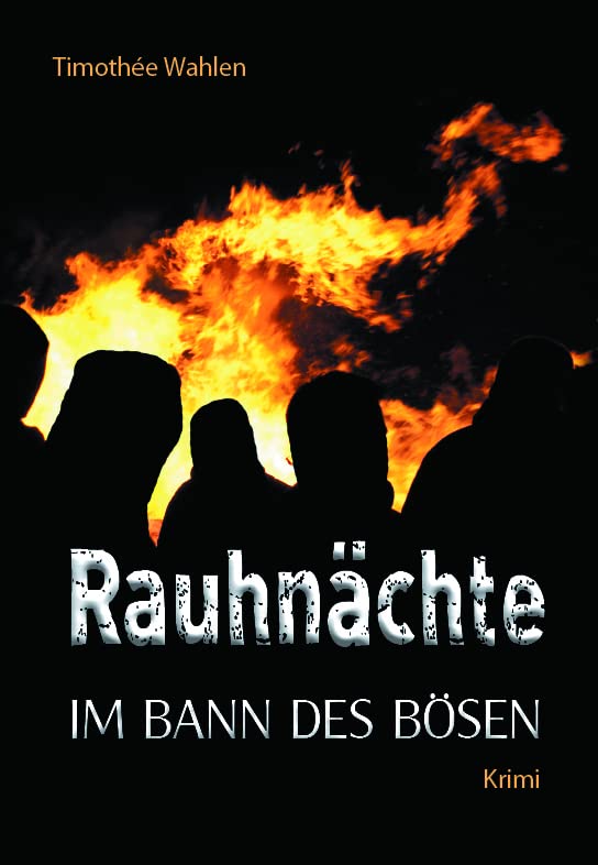 Rauhnächte: Im Bann des Bösen: Im Bann des Bösen. Krimi Contemporary literature