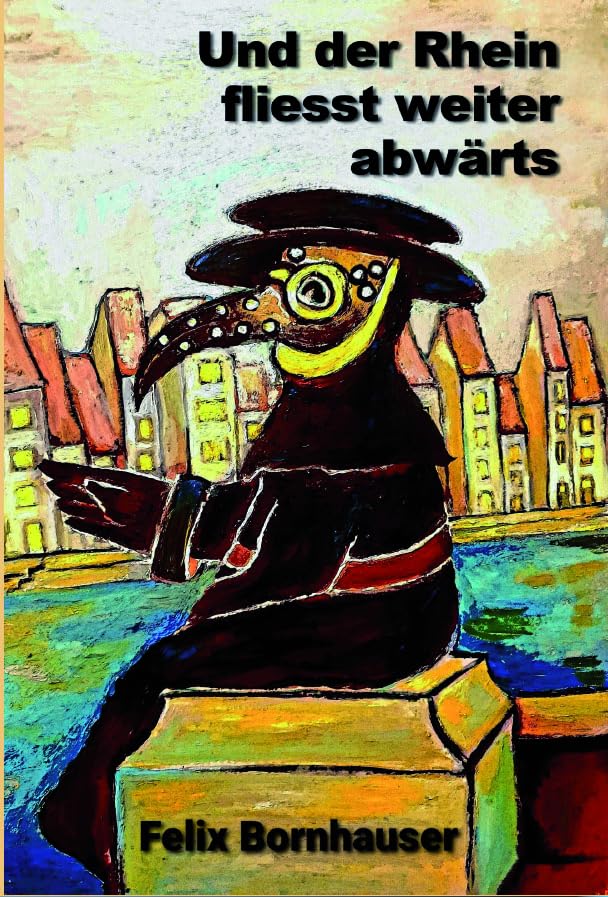Und der Rhein fließt weiter abwärts Contemporary literature