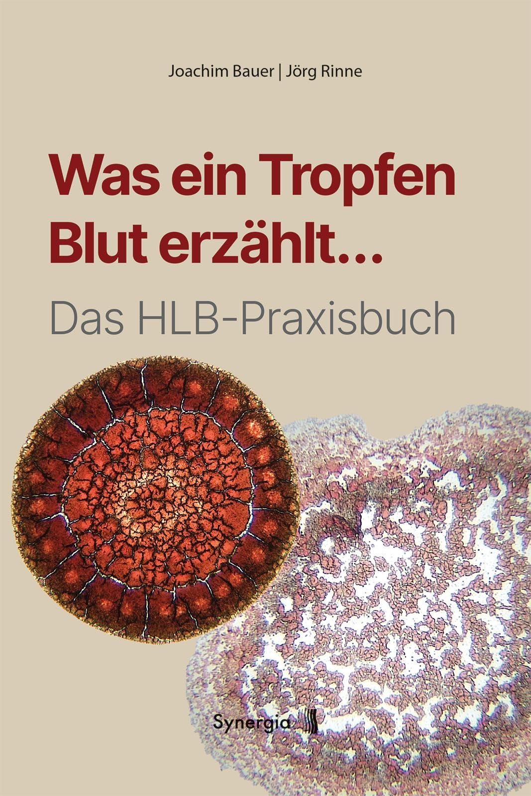 Was ein Tropfen Blut erzählt...: Das HLB-Praxisbuch Medicine