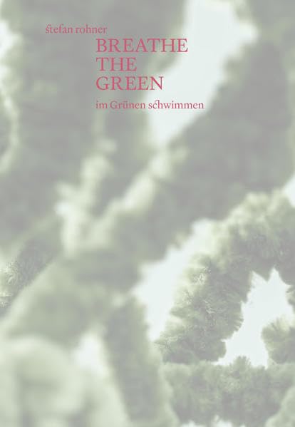 Breathe the green: Im Grünen schwimmen Film, Art & Culture