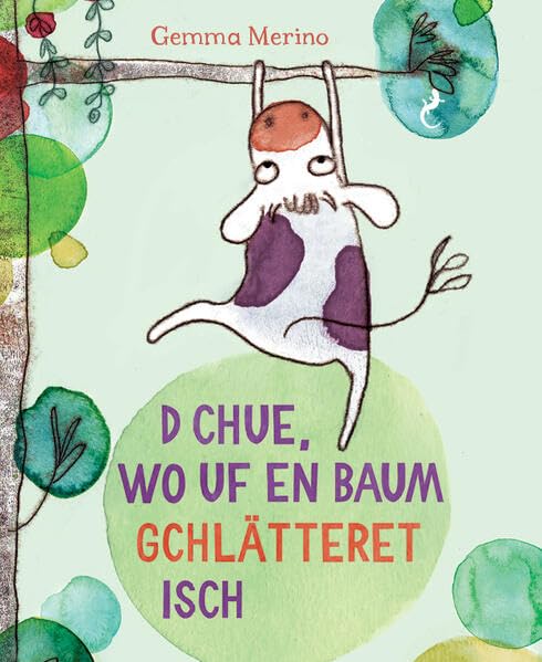 D'Chue, wo uf en Baum gchlätteret isch Non-fiction