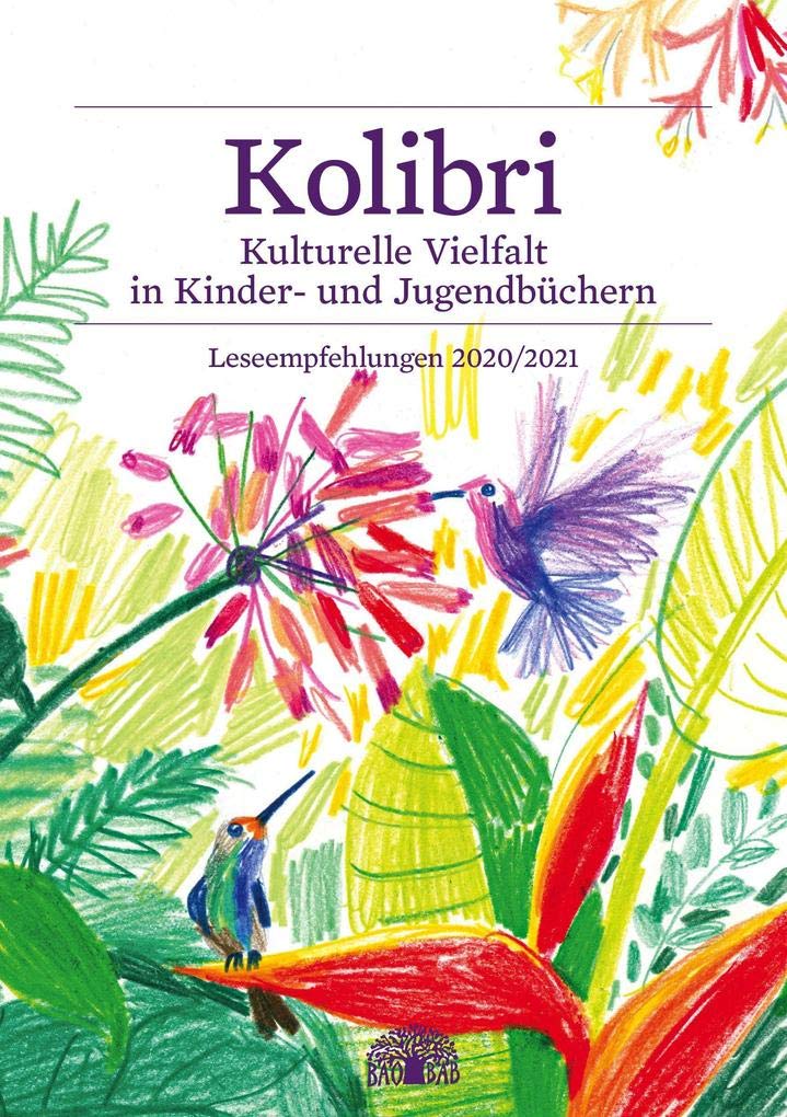 Kolibri 2020/2021: Kulturelle Vielfalt in Kinder- und Jugendbüchern – Leseempfehlungen Social Sciences