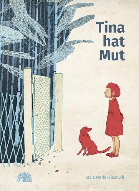Tina hat Mut: Ein Bilderbuch aus Georgien Children's books