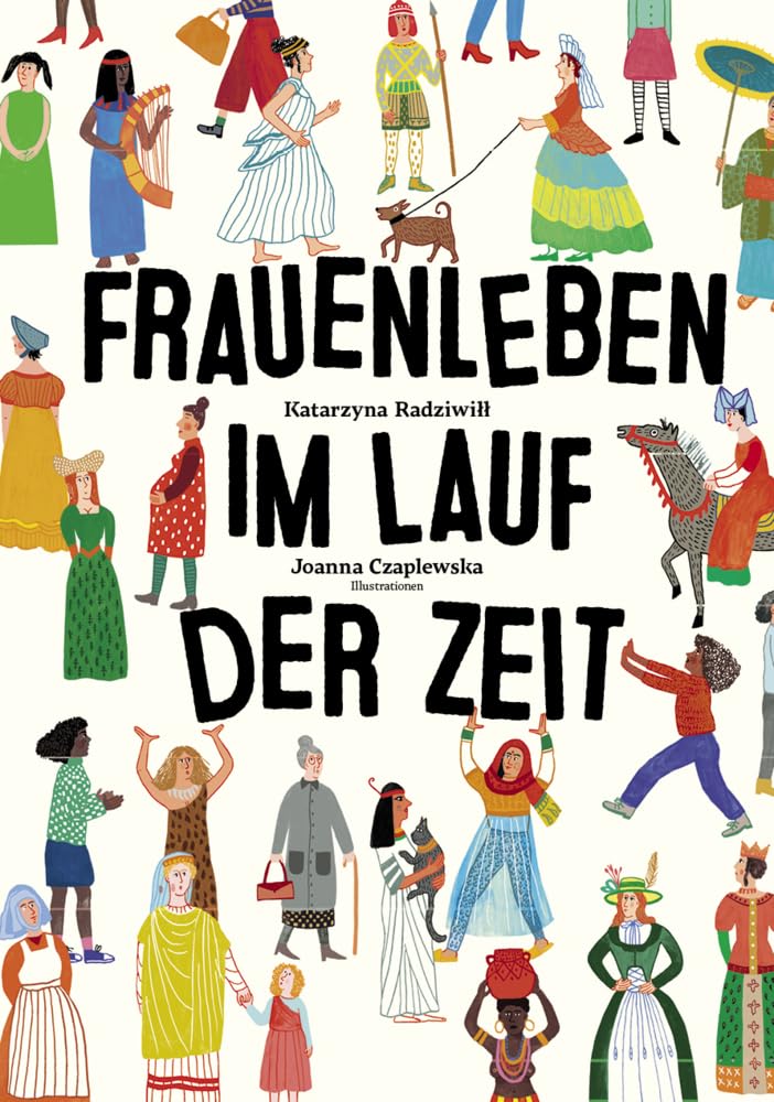 Frauenleben im Lauf der Zeit Politics & History