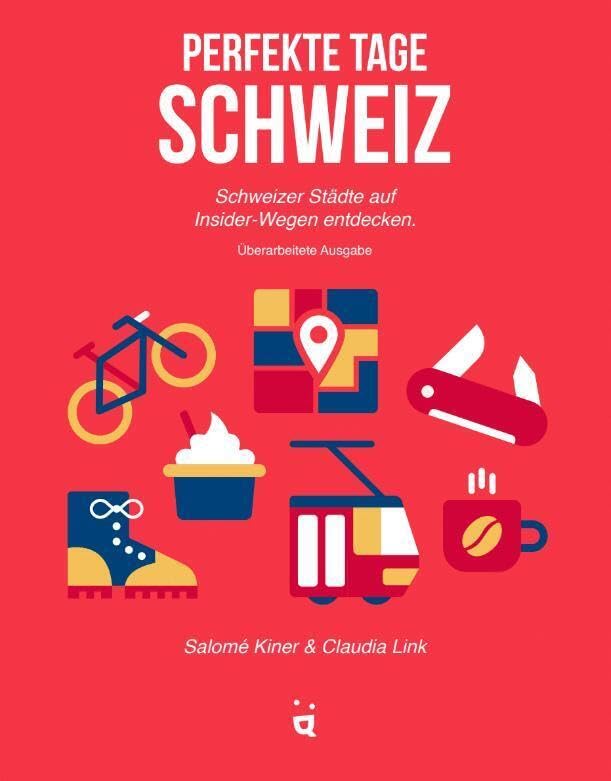 Perfekte Tage Schweiz: Schweizer Städte auf Insider-Wegen entdecken Leisure, Home & Garden