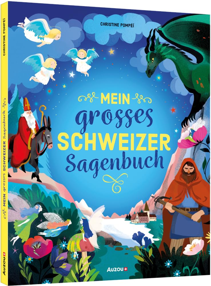Mein grosses Schweizer Sagenbuch Non-fiction