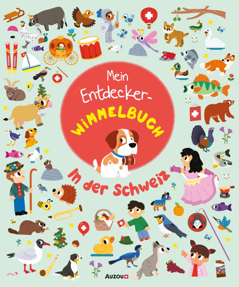 Mein Entdecker-Wimmelbuch: In der Schweiz Children's books