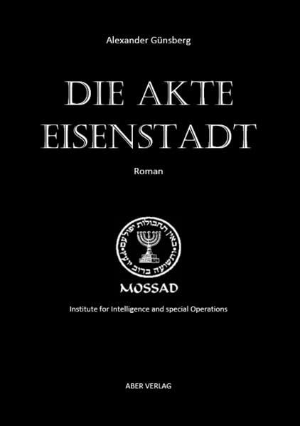 DIE AKTE EISENSTADT: Ein historischer Filmroman Contemporary literature