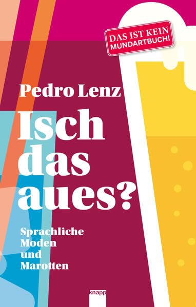 Isch das aues?: Sprachliche Moden und Marotten Contemporary literature