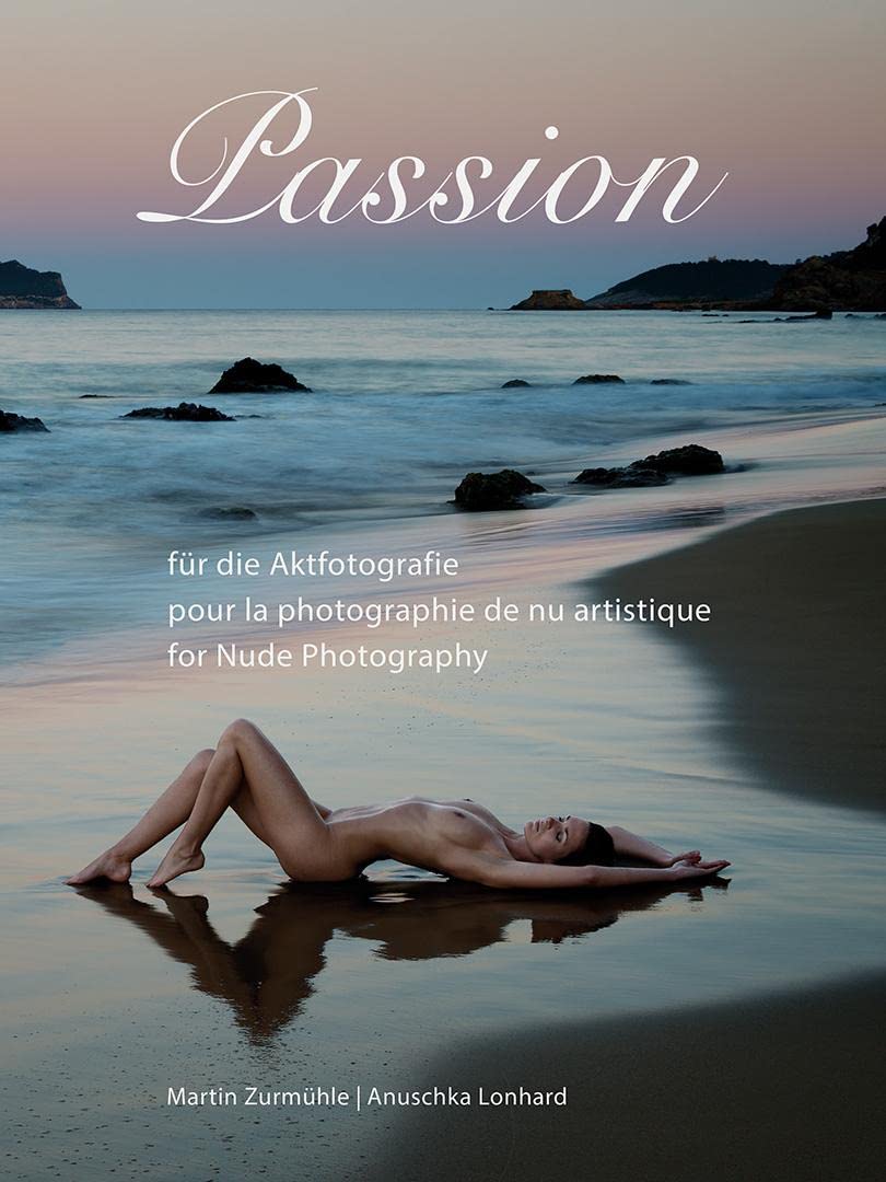 Passion für die Aktfotografie | Passion pour la photographie de nu artistique | Passion for Nude Photography: Entdecken Sie die Schönheit der ... | Discover the Beauty of Nude Photography Calendars