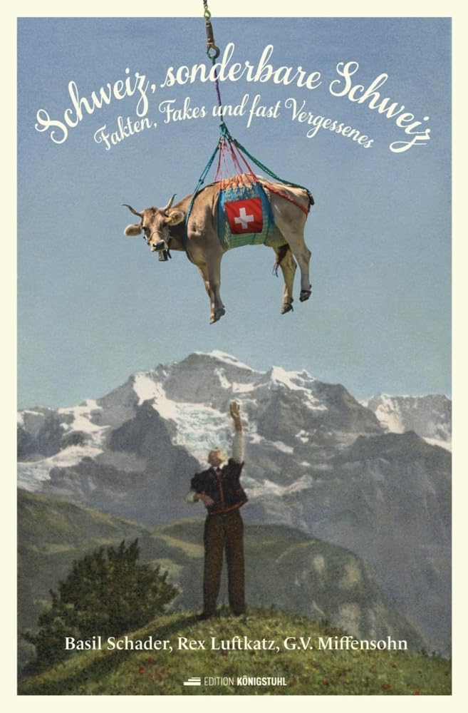 Product Image: Schweiz, sonderbare Schweiz!