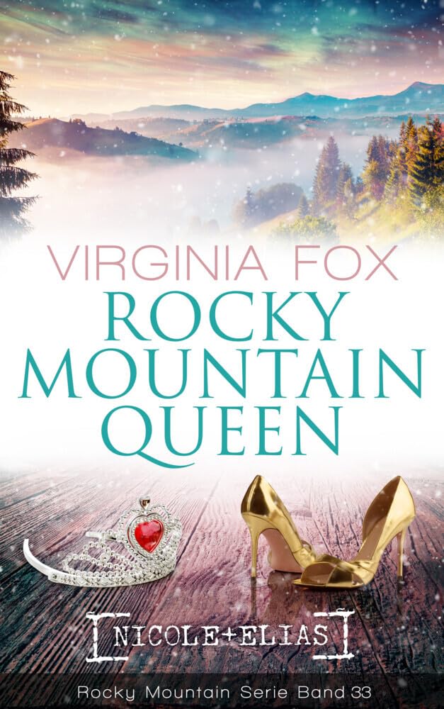 Rocky Mountain Queen (Rocky Mountain Serie) Contemporary literature