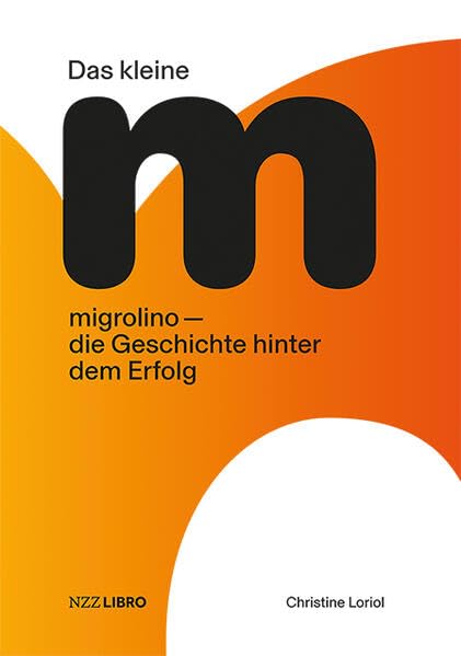 Das kleine m: migrolino – die Geschichte hinter dem Erfolg Business, Finance & Career