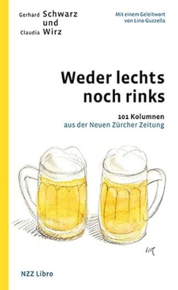Weder lechts noch rinks Politics & History