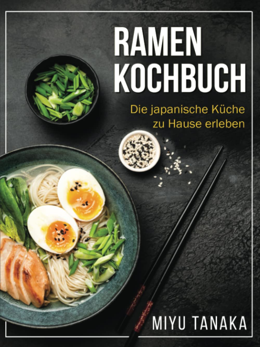 Ramen Kochbuch: Die japanische Küche zu Hause erleben Arts & Culture