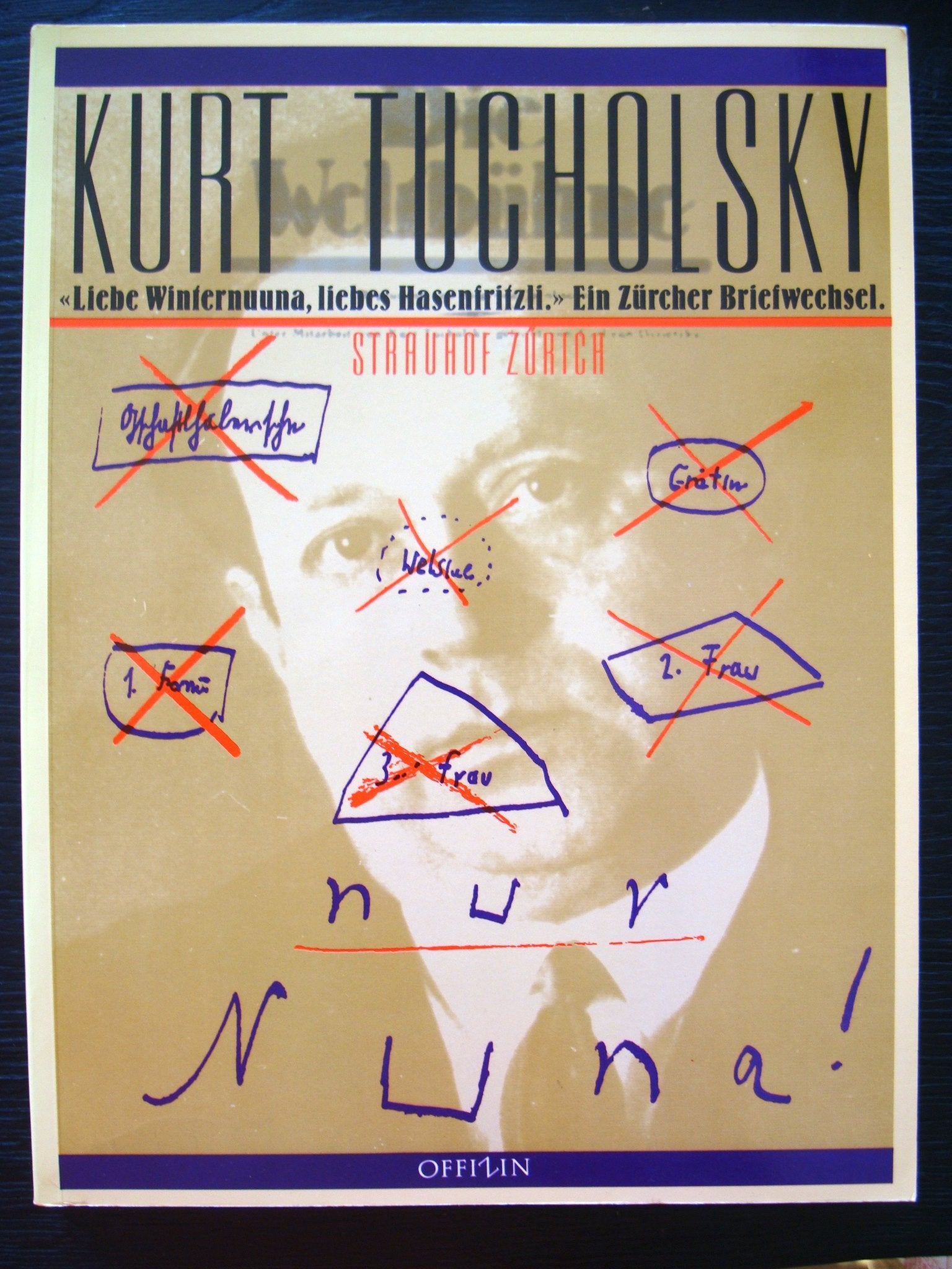 Kurt Tucholsky 'Liebe Winternuuna, liebes Hasenfritzli': Ein Zürcher Briefwechsel Essays & Short Stories