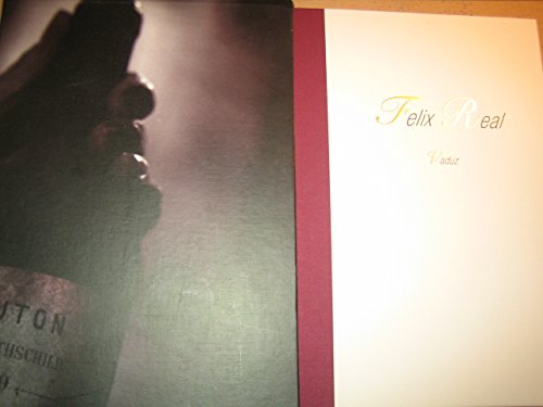 Felix Real Vaduz: Zum 75. Geburtstag v. Felix Real. Hrsg. v. Robert Allgäuer. Books