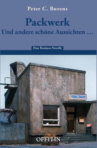 Packwerk. Und andere schöne Aussichten ... Contemporary literature