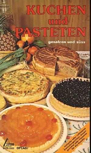 Kuchen und Pasteten gesalzen und süss Books