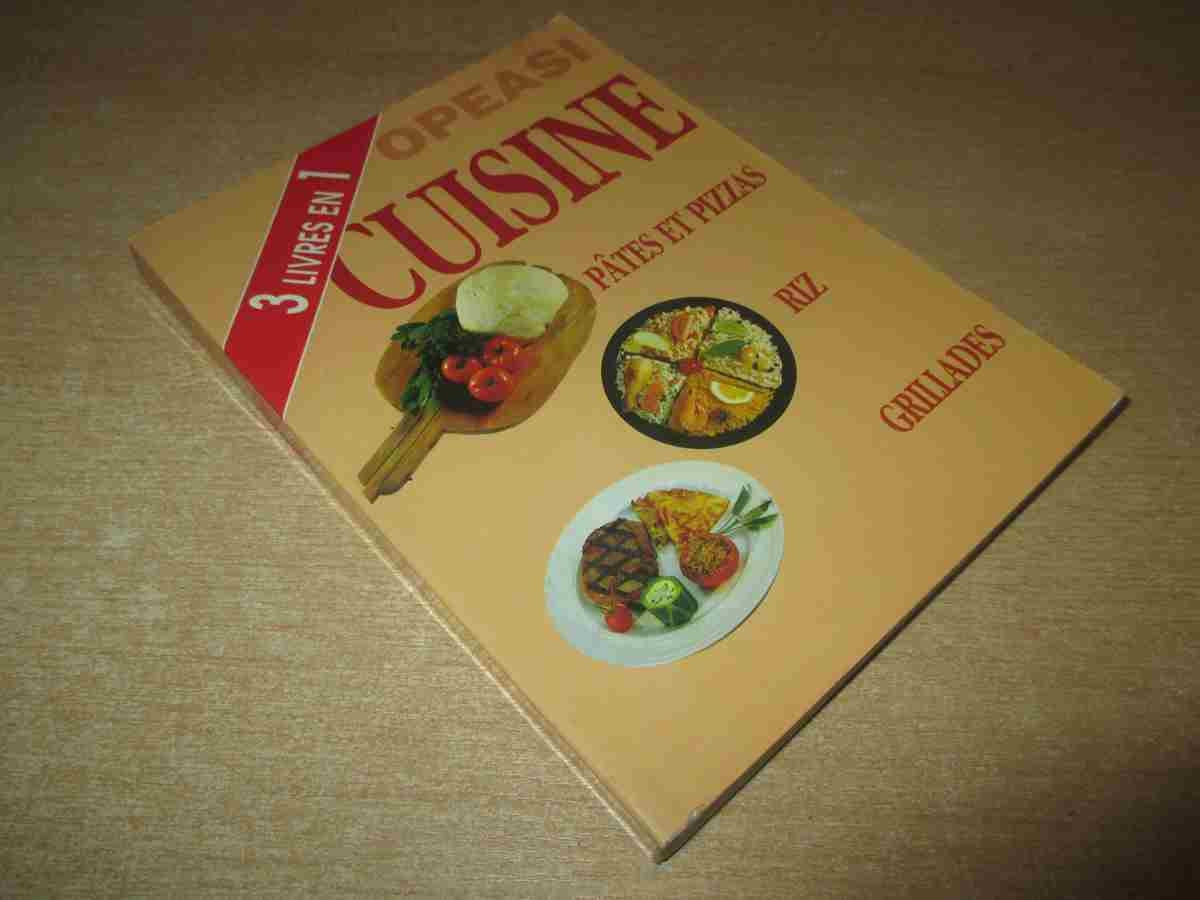 Pâtes et pizzas, riz, grillades (OPEASI cuisine) book