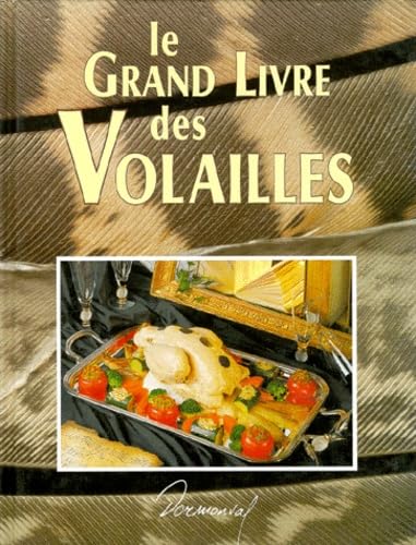 Le grand livre des volailles Books
