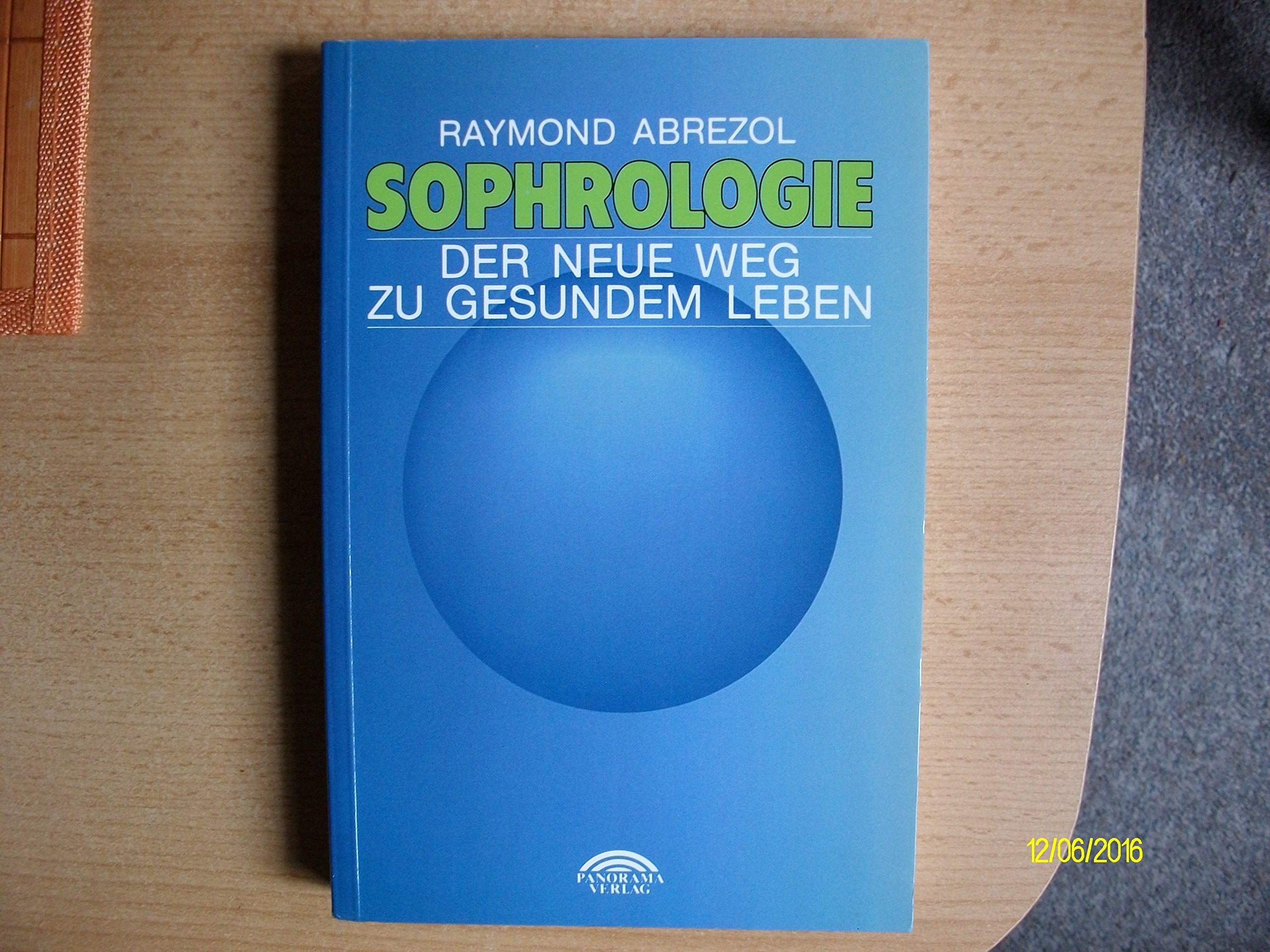 Sophrologie. Der neue Weg zu gesundem Leben book