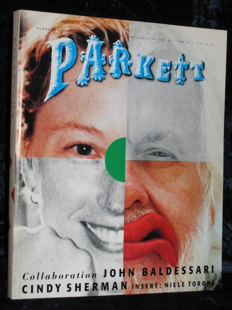 Collaborations: John Baldessari & Cindy Sherman (Parkett Art Magazine, No 29, 1991) Film, Art & Culture